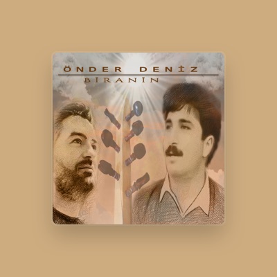 Listen to Önder Deniz, watch music videos, read bio, see tour dates & more!