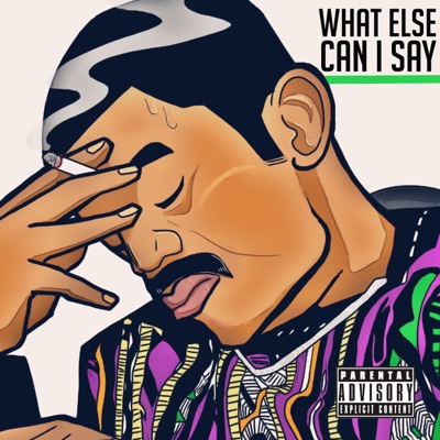 What Else Can I Say - Single