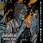 Diabolical Mental State - Home Invasion