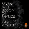 Seven Brief Lessons on Physics - Carlo Rovelli