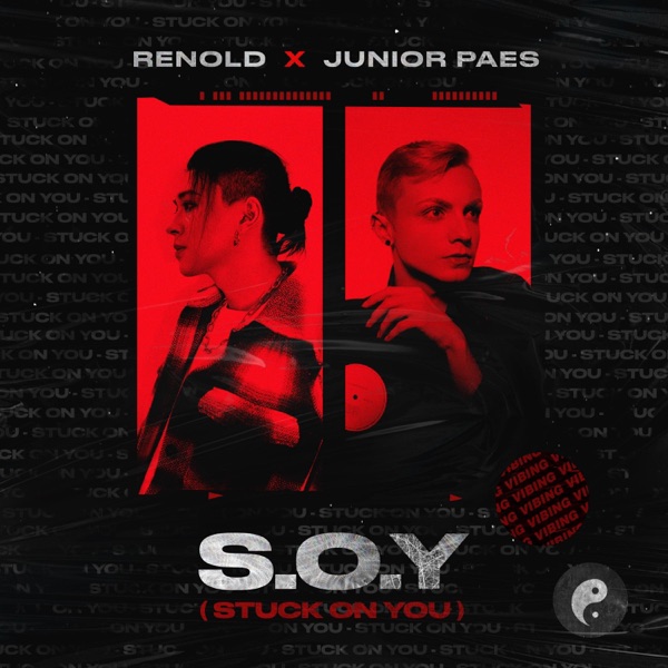 S.O.Y (Stuck On You) - Single