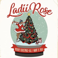 Merry Christmas (All I Want Is You) - Single - Ladii Rose