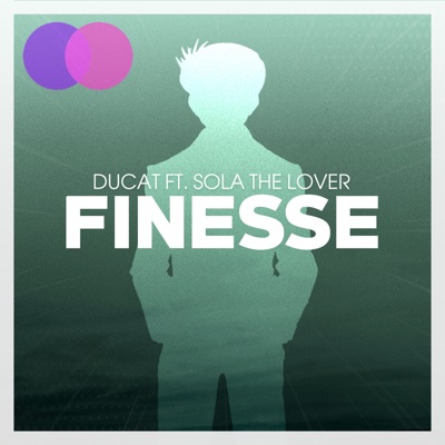 Finesse (feat. Sola The Lover) - Single