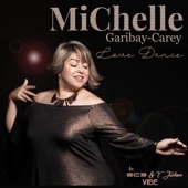 Michelle Garibay-Carey - Turn Down the Lights