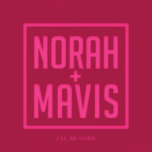I’ll Be Gone - Single