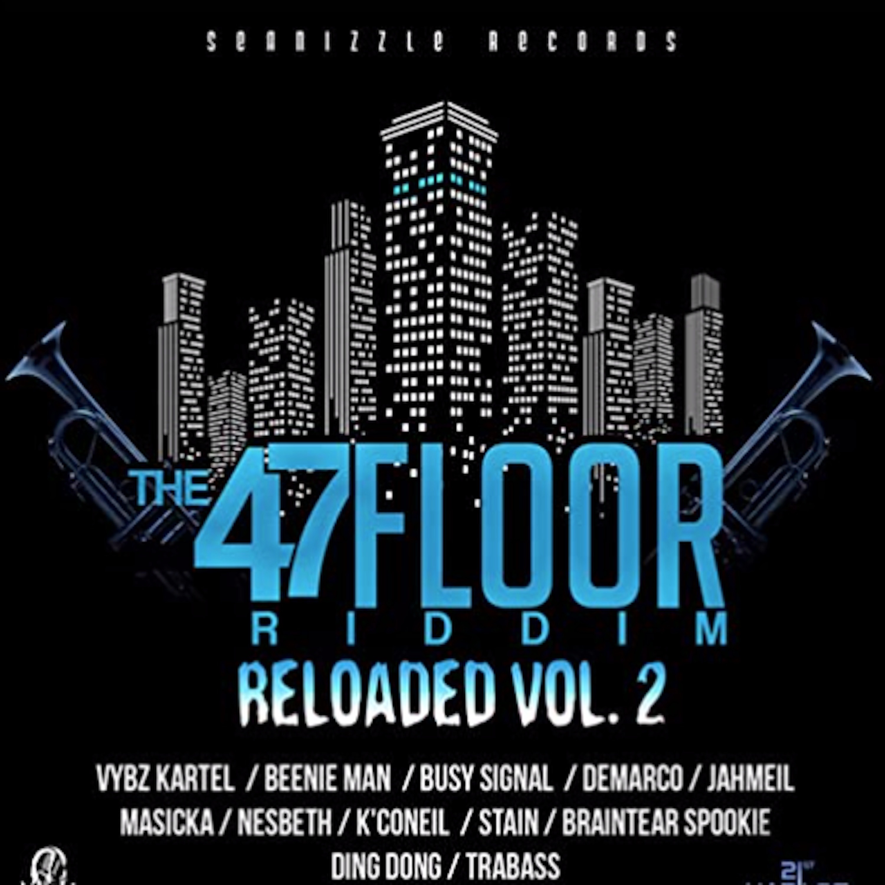 The 47Tth Floor Riddim Reloaded Vol.2