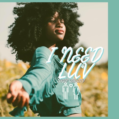 I Need LUV - Single