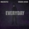 Everyday (feat. Crank Lucas) - MACH3TEJ lyrics