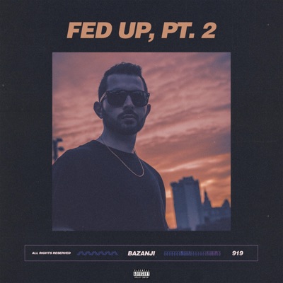 Fed Up, Pt. 2 - Single