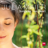 Songs for Your Heart - Julia Maier