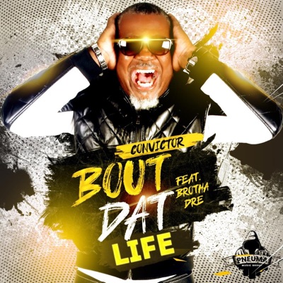 Bout Dat Life (feat. Brotha Dre) - Single
