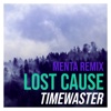 Lost Cause (Menta Remix) - Single