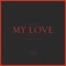 My Love - Sebjak lyrics