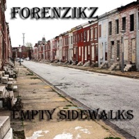 Empty Sidewalks - Single - Forenzikz