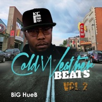 Cold Weather Beats, Vol. 2 - BiG HueB