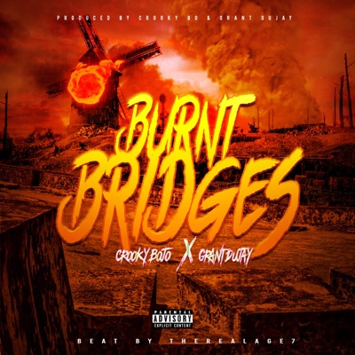 Burnt Bridges (feat. Grant Dujay) - Single