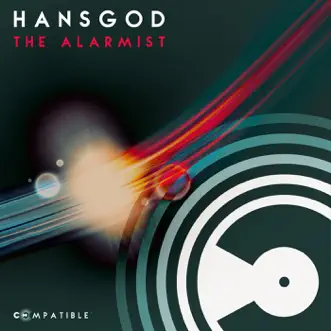 The Alarmist - Single by Hansgod album reviews, ratings, credits