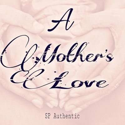 A Mother's Love - Single