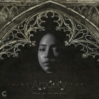 Anxiety - Single - King Tuzi