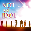 Domnul - Steagul Meu - Not an Idol