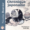 Chronique japonaise - Nicolas Bouvier
