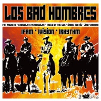 1fam, 1vision, 1rhythm (feat. Fat Pockets, Emaculate Vernacular, Treez of the 505, Danke Noetic & Jay Fehrman) - Single - Los Bad Hombres