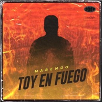 Toy en Fuego - Single - Marengo