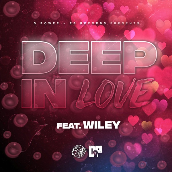 Deep In Love (feat. Wiley) - Single - Diesle D-Power