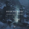 Hear Me Now (feat. Luma) - Single