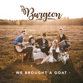 We Brought a Goat - EP - Burgeon