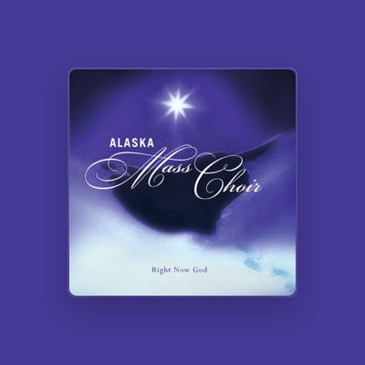 Escucha a Alaska Mass Choir, mira videos musicales, lee su biografía, consulta las fechas de las gira y más.