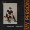 My Person by Spencer Crandall iTunes Track 1