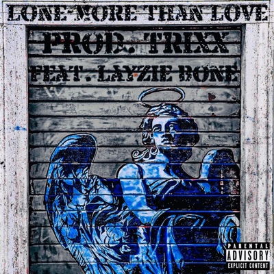 More Than Love (feat. Layzie Bone) - Single