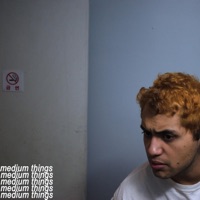 Medium Things - EP - NoTalent