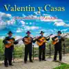 Valentin y Casas