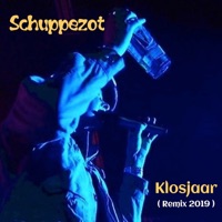 Schuppezot - De Klosjaar (remix 2019)