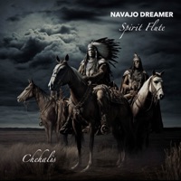 Chehalis - Single - Navajo Dreamer & Spirit Flute