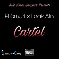 Cartel (feat. Leak Afn) - Single - El Smurf