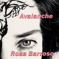Avalanche (feat. Carlos Malta & Rafael Rocha) - Single - Rosa Barroso