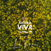 Natura Viva Presents "La Forza"