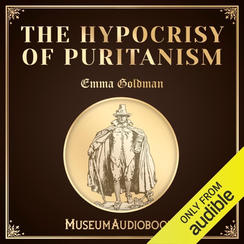 The Hypocrisy of Puritanism (Unabridged) cover