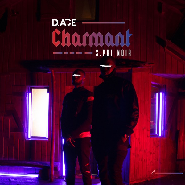 Charmant (feat. S.Pri Noir) - Single - D.Ace