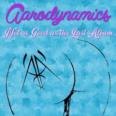 Not as Good as the Last Album