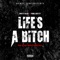 Life's a Bitch (feat. Yung Gritty) - Swifty Blue lyrics