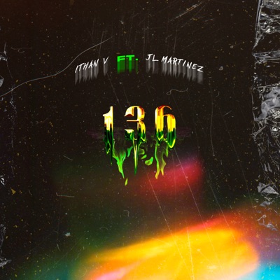 136 (feat. JL Martínez) - Single