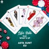 Asta Sunt Eu (feat. What's Up) - Single