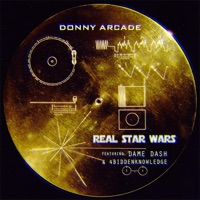 Real Star Wars (feat. Dame Dash & 4biddenknowledge) - Single - DONNY ARCADE