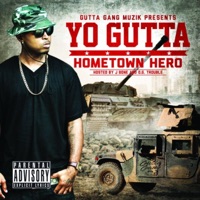 Hometown Hero - Yo Gutta