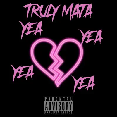 Listen to Yea Yea Yea Yea - Single by Truly Maja