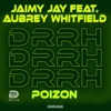 Poizon (Radio Edit) [feat. Aubrey Whitfield]